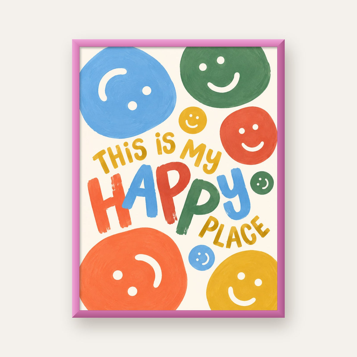 This Is My Happy Place — pembe çerçeveli