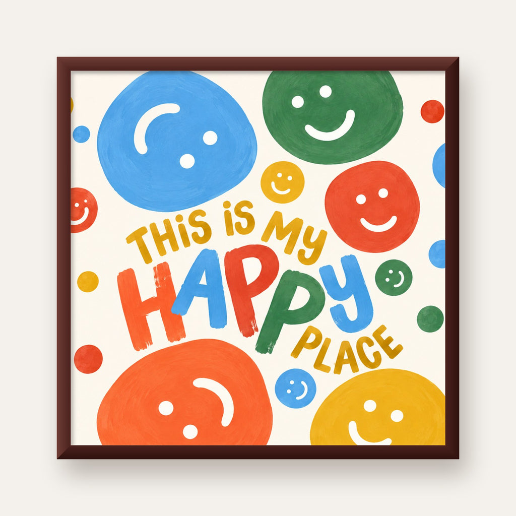 This Is My Happy Place — ceviz çerçeveli