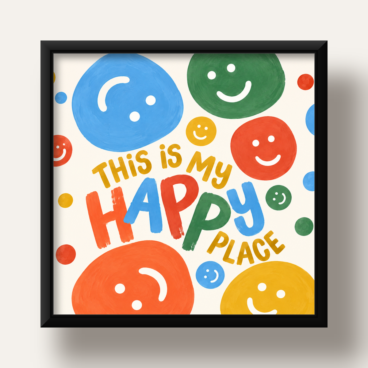 This Is My Happy Place — siyah derin çerçeveli
