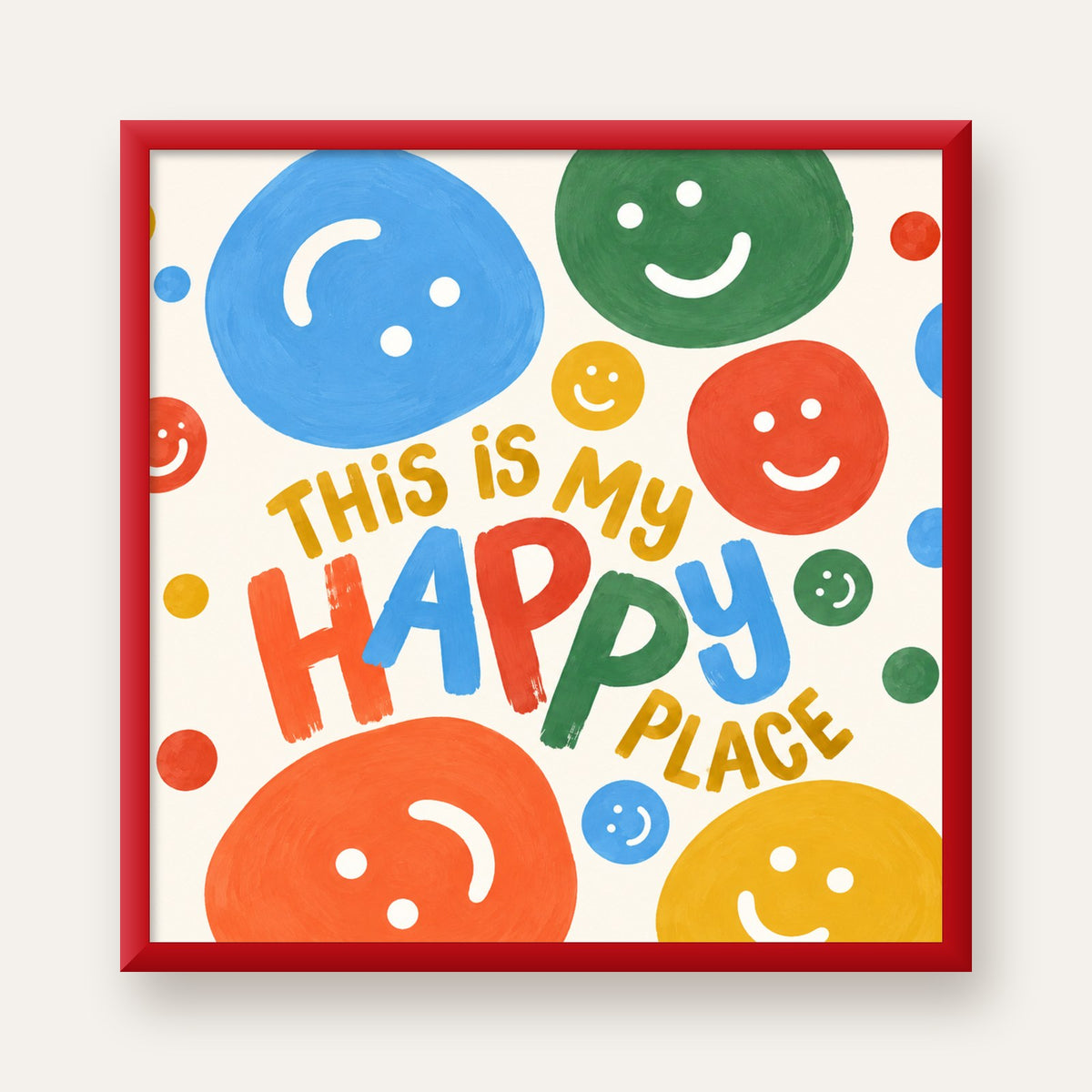 This Is My Happy Place — kırmızı çerçeveli