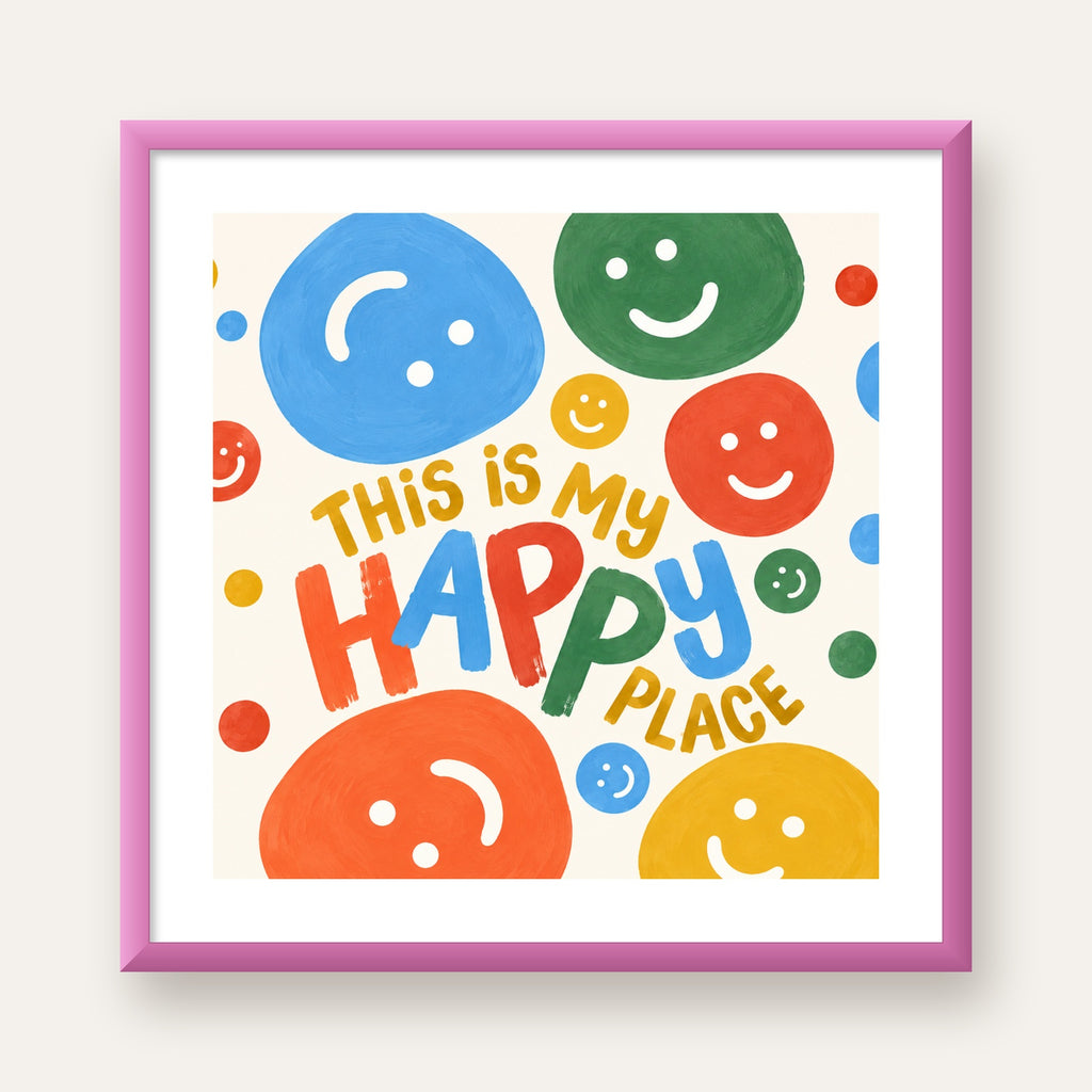 This Is My Happy Place — pembe çerçeveli paspartulu