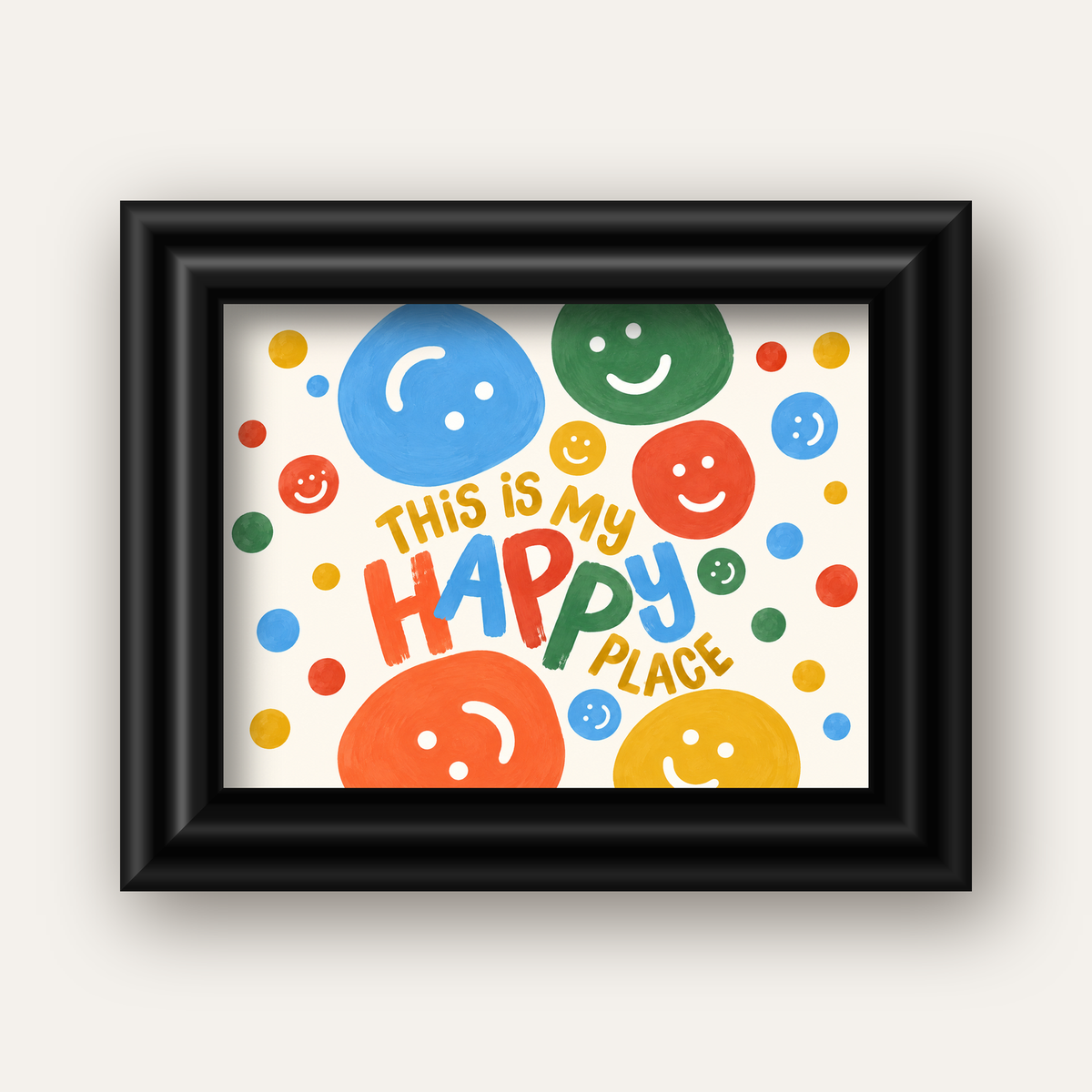 This Is My Happy Place — siyah galeri çerçeveli