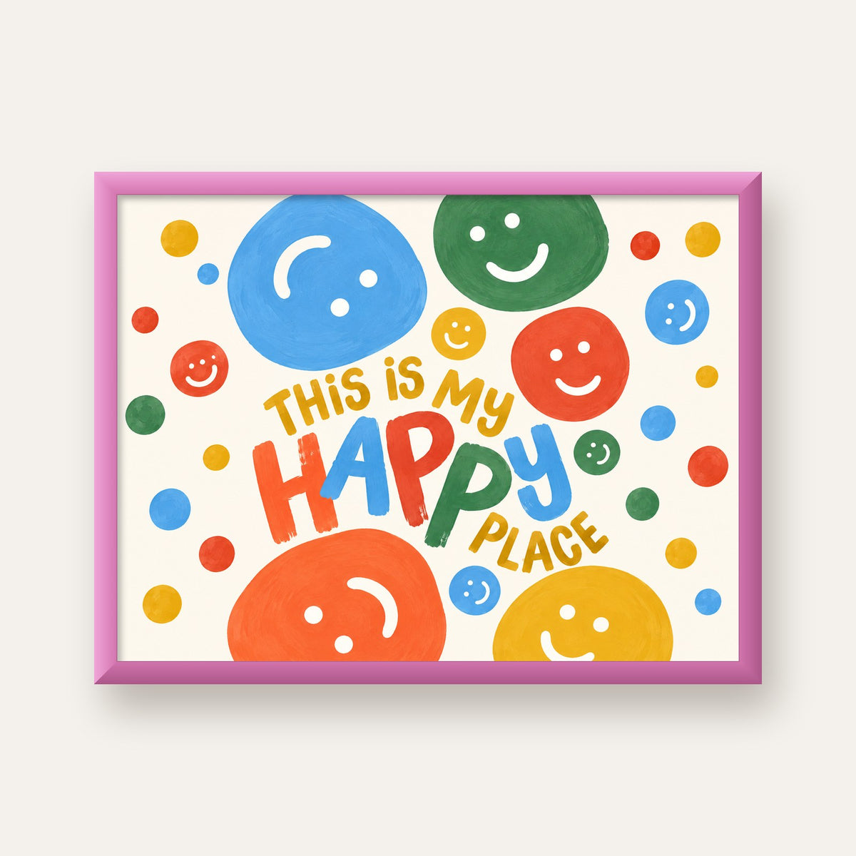 This Is My Happy Place — pembe çerçeveli