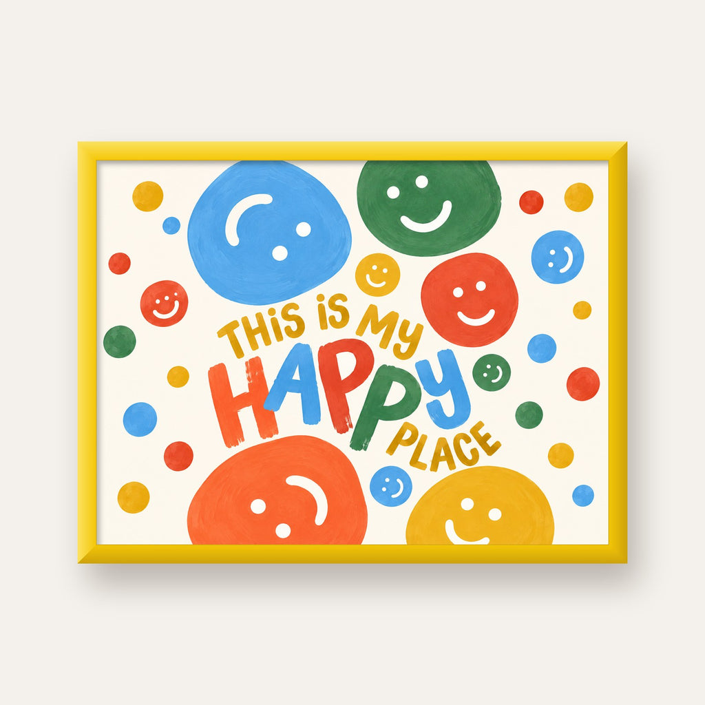 This Is My Happy Place — sarı çerçeveli