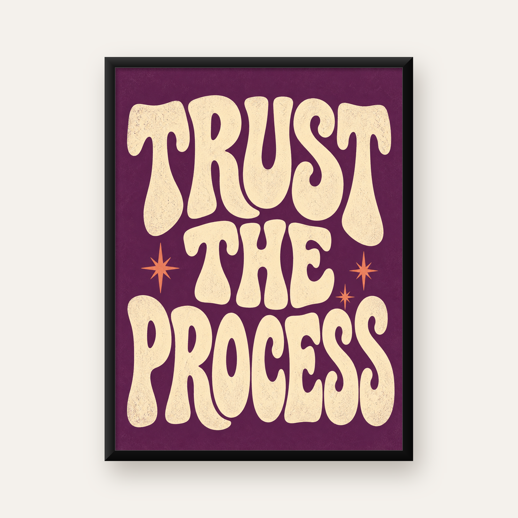Retro Tipografi Motivasyon Posteri - Trust The Process — Dikey baskı, düz siyah çerçeveli duvar posteri