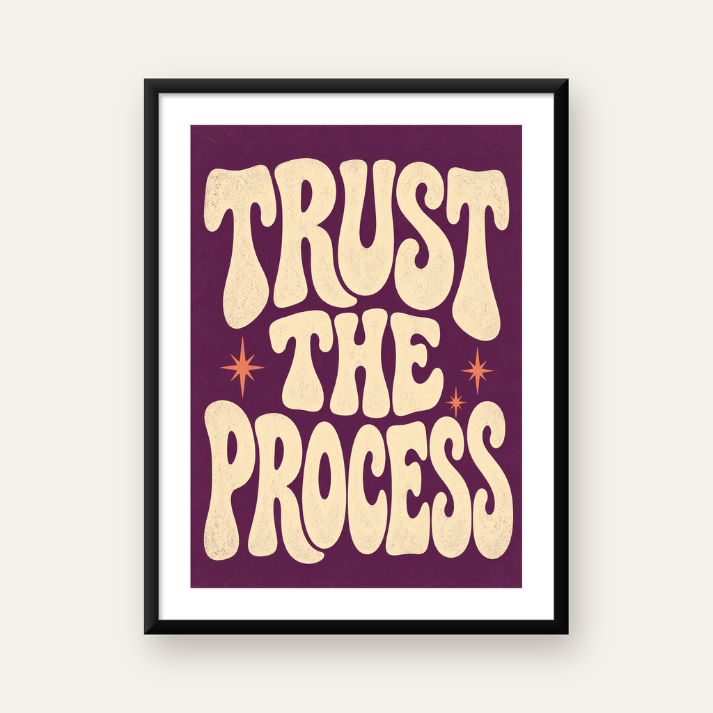 Retro Tipografi Motivasyon Posteri - Trust The Process — Dikey baskı, beyaz paspartulu
