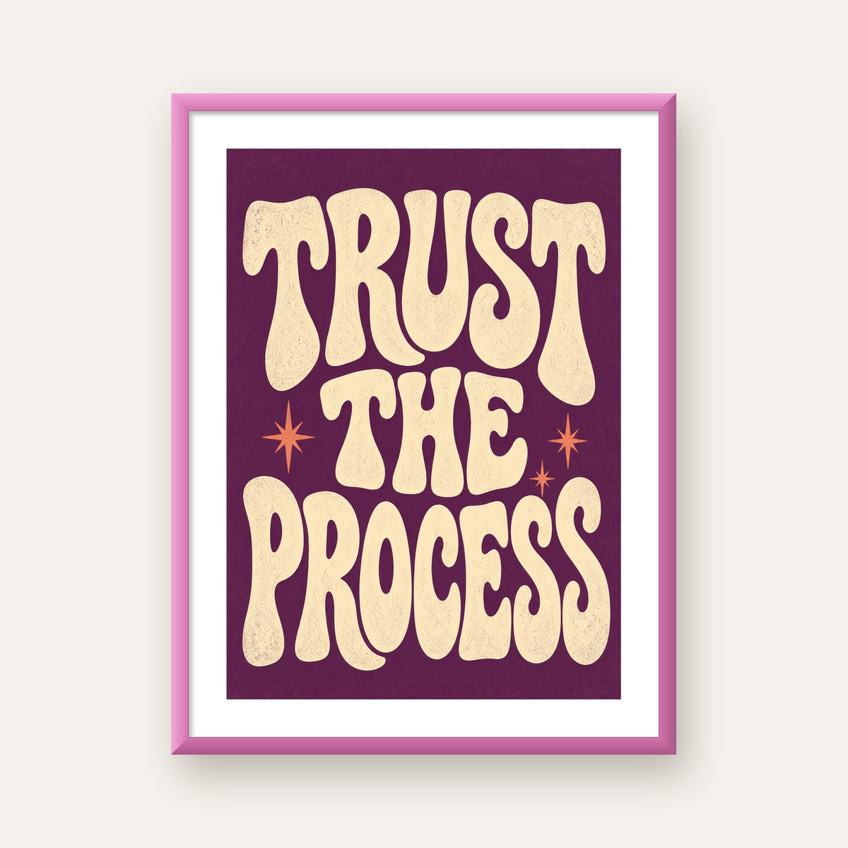 Retro Tipografi Motivasyon Posteri - Trust The Process — pembe çerçeveli paspartulu