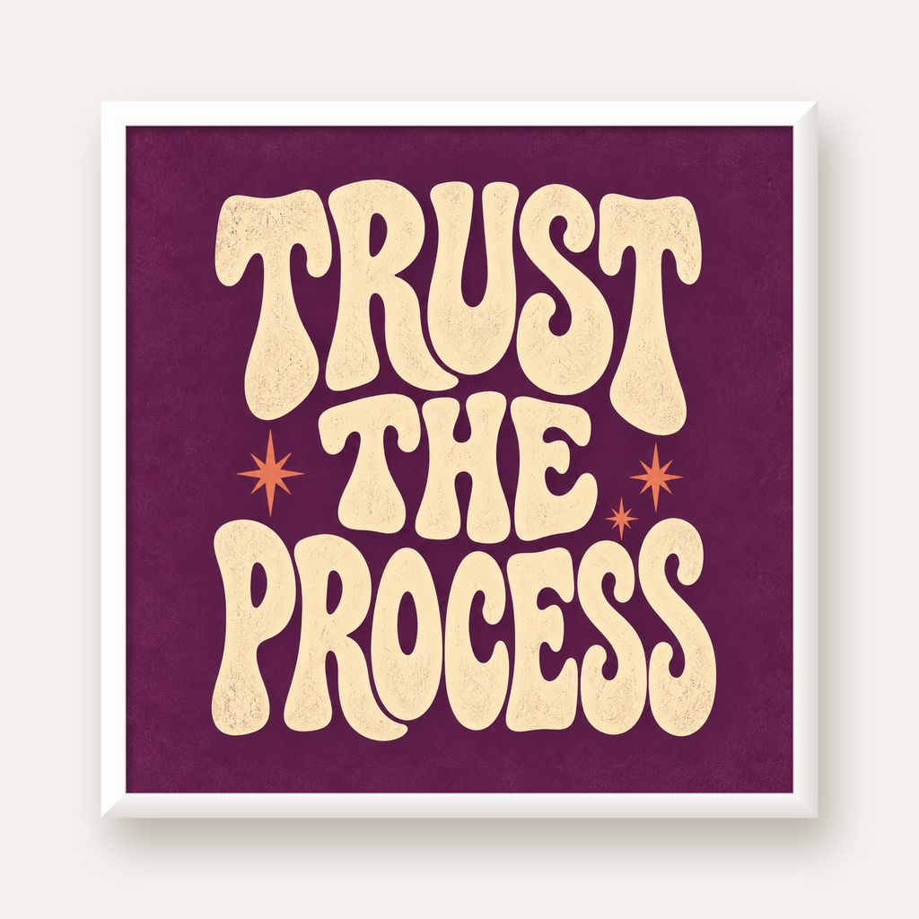 Retro Tipografi Motivasyon Posteri - Trust The Process — beyaz çerçeveli kare poster