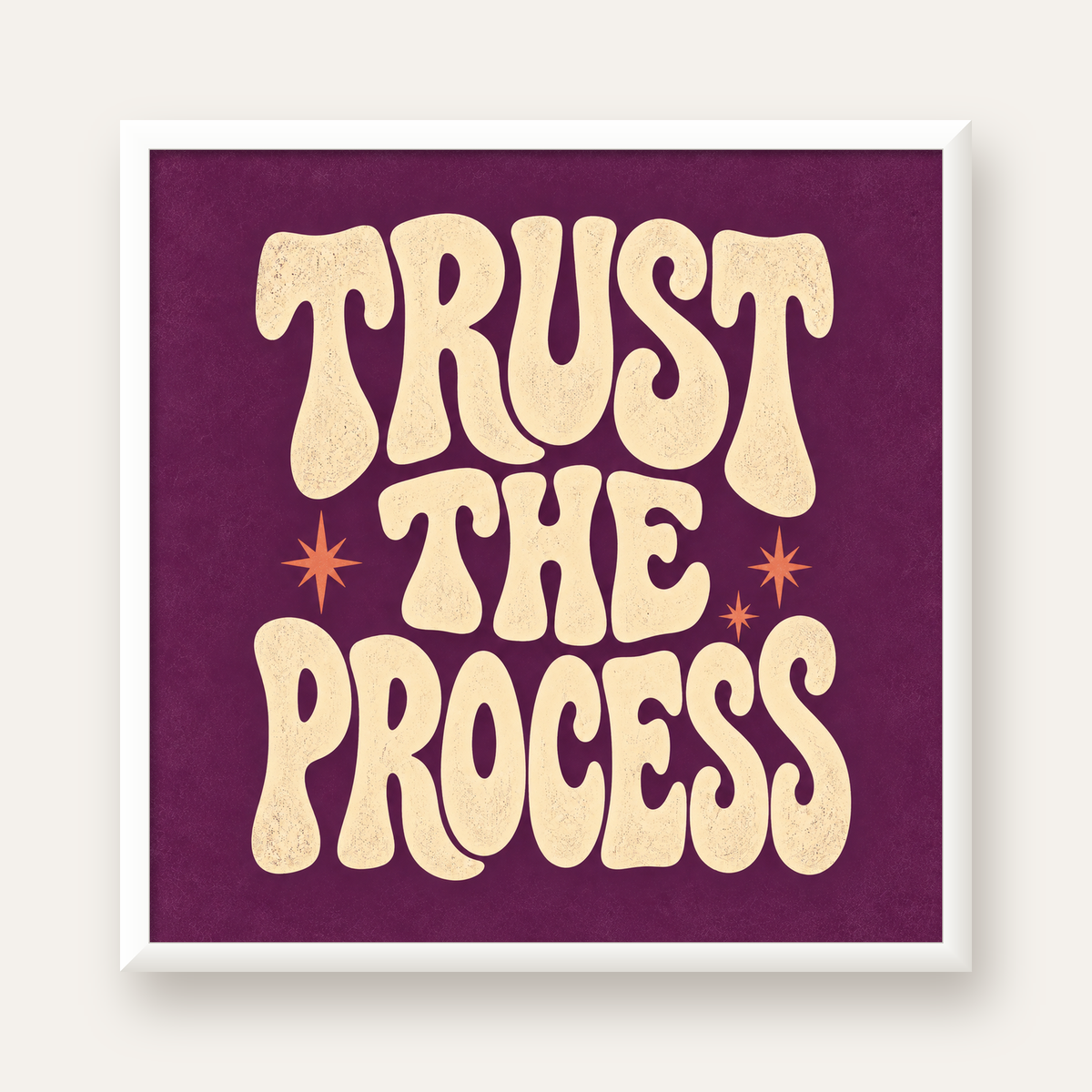 Retro Tipografi Motivasyon Posteri - Trust The Process — beyaz çerçeveli kare poster