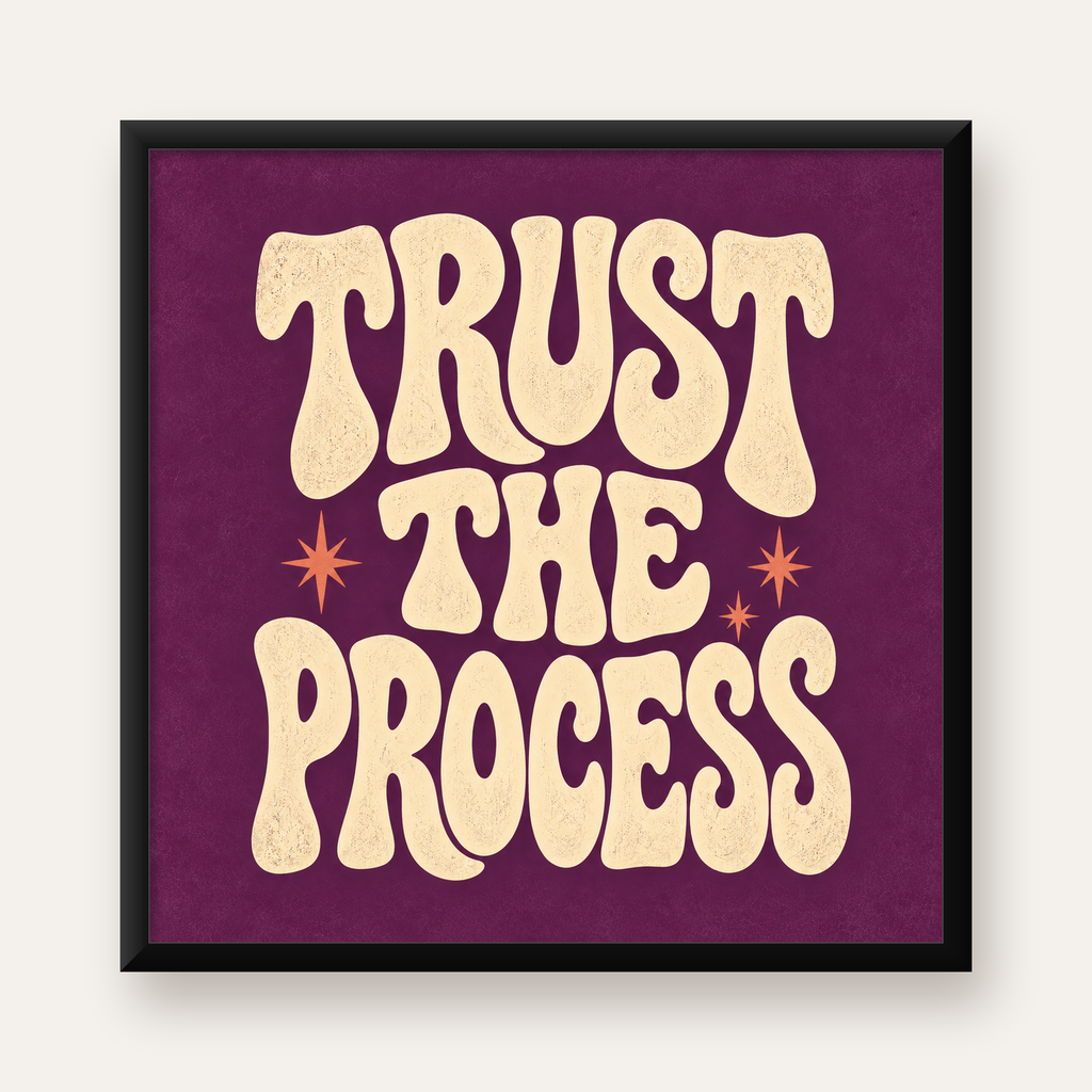 Retro Tipografi Motivasyon Posteri - Trust The Process — Kare baskı, düz siyah çerçeveli duvar posteri
