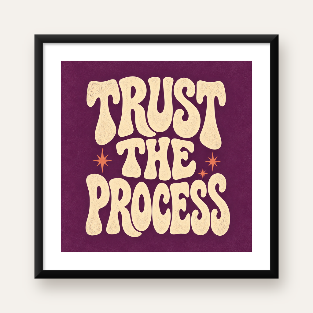 Retro Tipografi Motivasyon Posteri - Trust The Process — Kare baskı, beyaz paspartulu