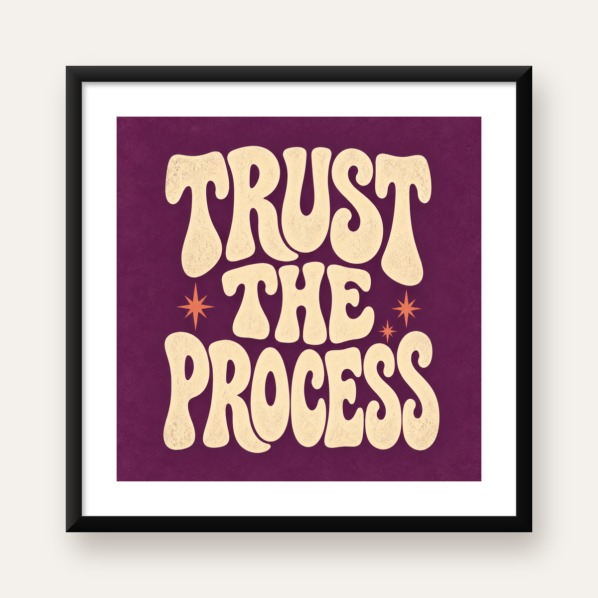 Retro Tipografi Motivasyon Posteri - Trust The Process — Kare baskı, beyaz paspartulu