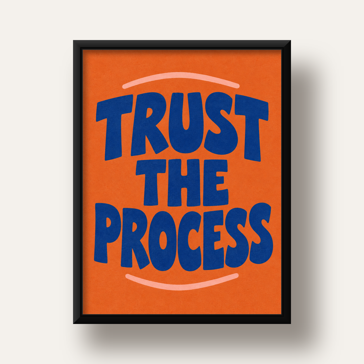 Trust The Process Poster – Motive Edici Tipografi Duvar Dekoru — siyah derin çerçeveli