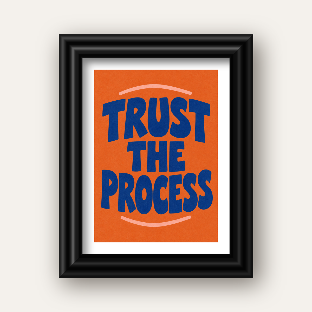 Trust The Process Poster – Motive Edici Tipografi Duvar Dekoru — siyah galeri çerçeveli paspartulu