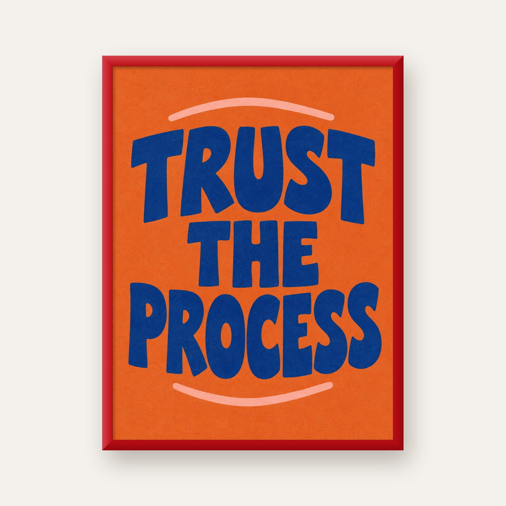 Trust The Process Poster – Motive Edici Tipografi Duvar Dekoru — kırmızı çerçeveli