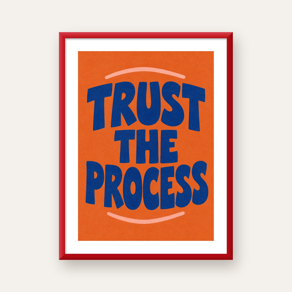 Trust The Process Poster – Motive Edici Tipografi Duvar Dekoru — kırmızı çerçeveli paspartulu