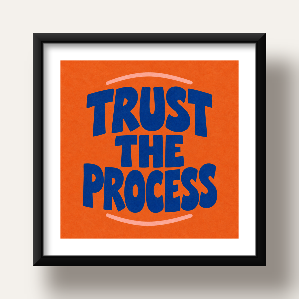 Trust The Process Poster – Motive Edici Tipografi Duvar Dekoru — siyah derin çerçeveli paspartulu