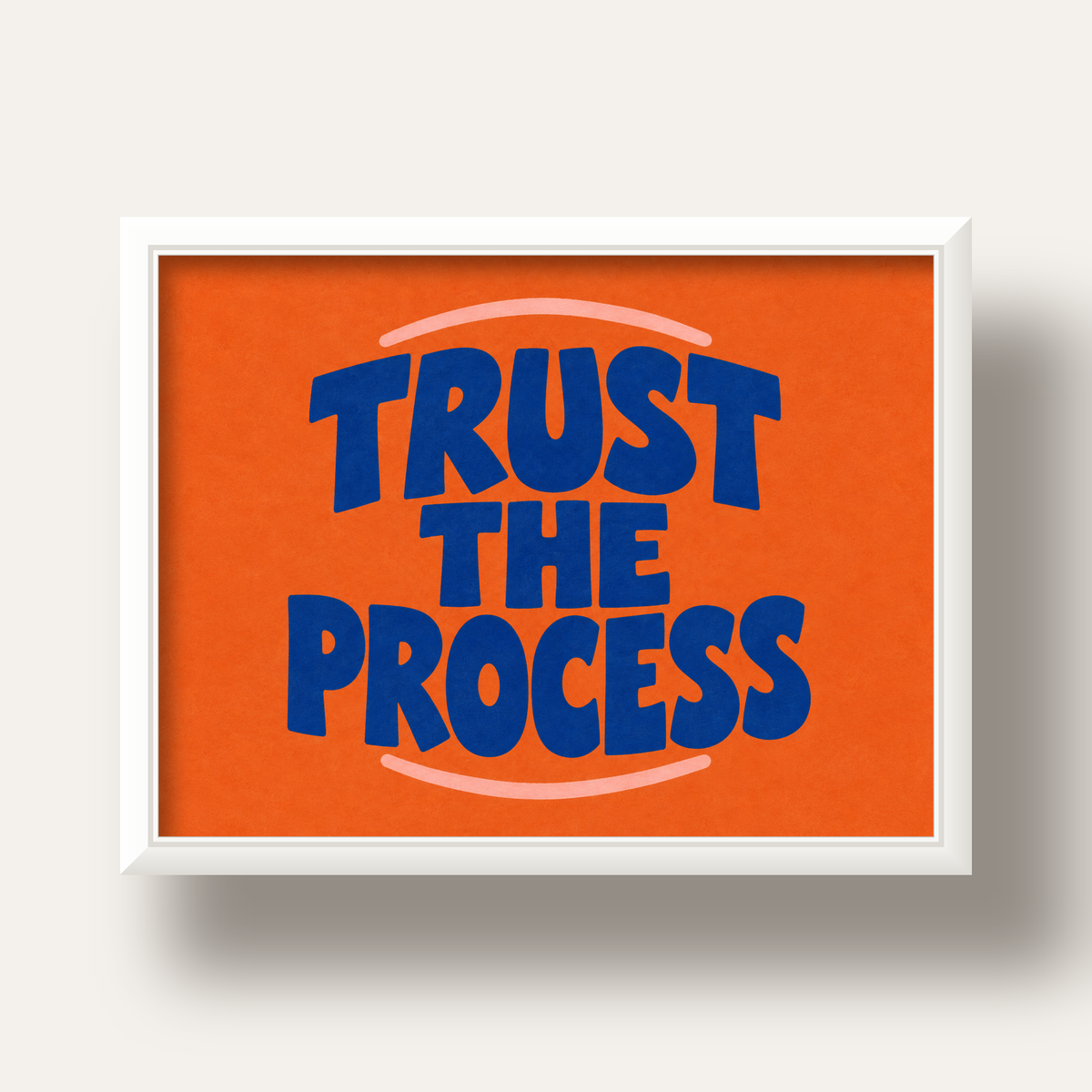 Trust The Process Poster – Motive Edici Tipografi Duvar Dekoru — beyaz derin çerçeveli
