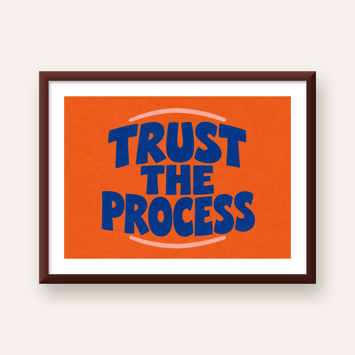 Trust The Process Poster – Motive Edici Tipografi Duvar Dekoru — ceviz çerçeveli paspartulu