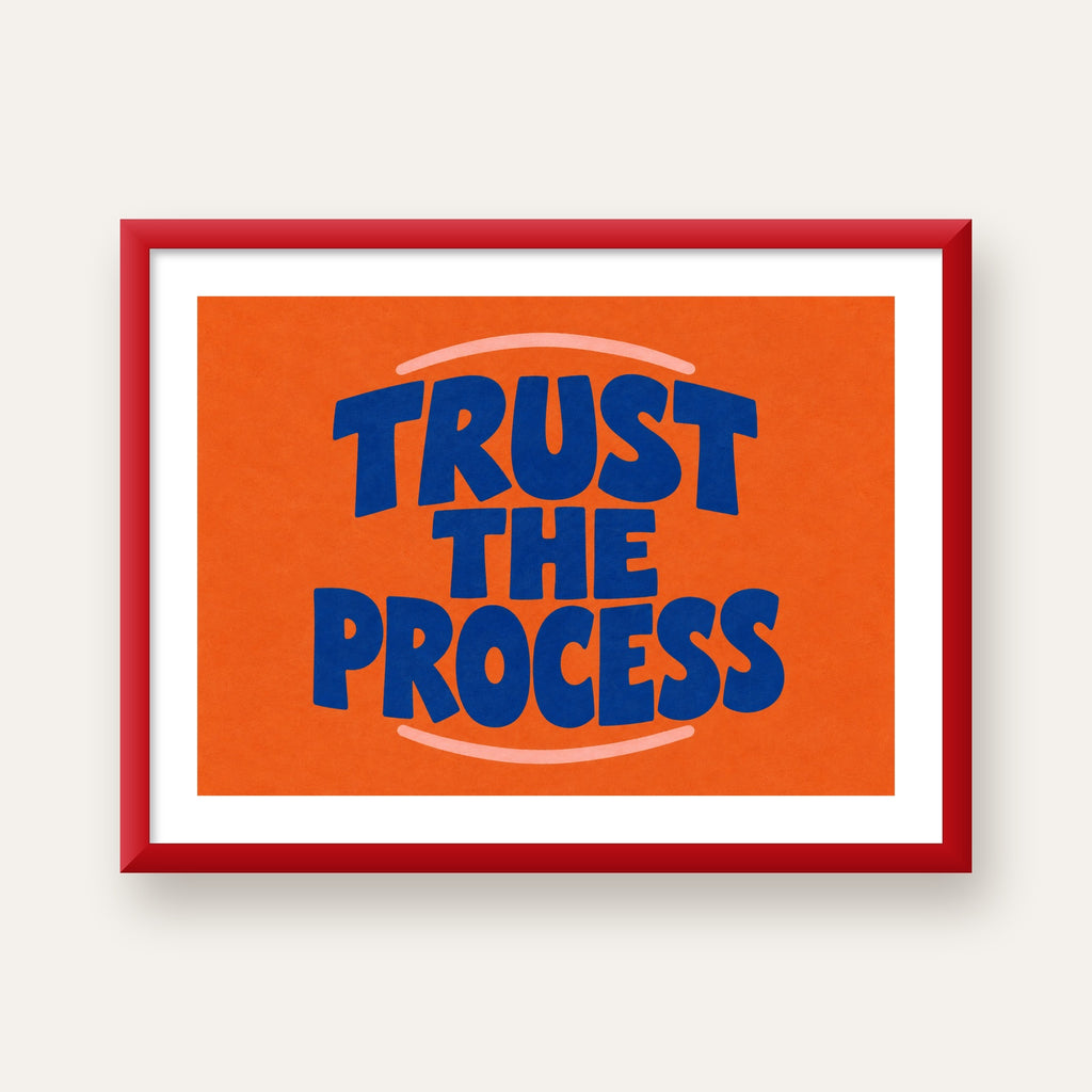 Trust The Process Poster – Motive Edici Tipografi Duvar Dekoru — kırmızı çerçeveli paspartulu