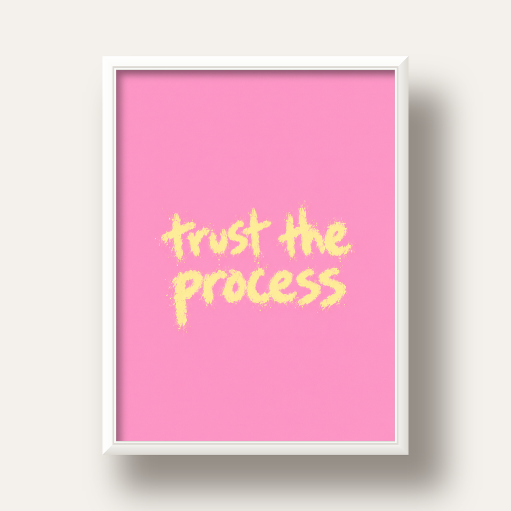 Trust The Process İlham Verici Modern Duvar Posteri — beyaz derin çerçeveli