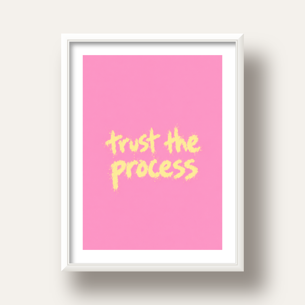 Trust The Process İlham Verici Modern Duvar Posteri — beyaz derin çerçeveli paspartulu
