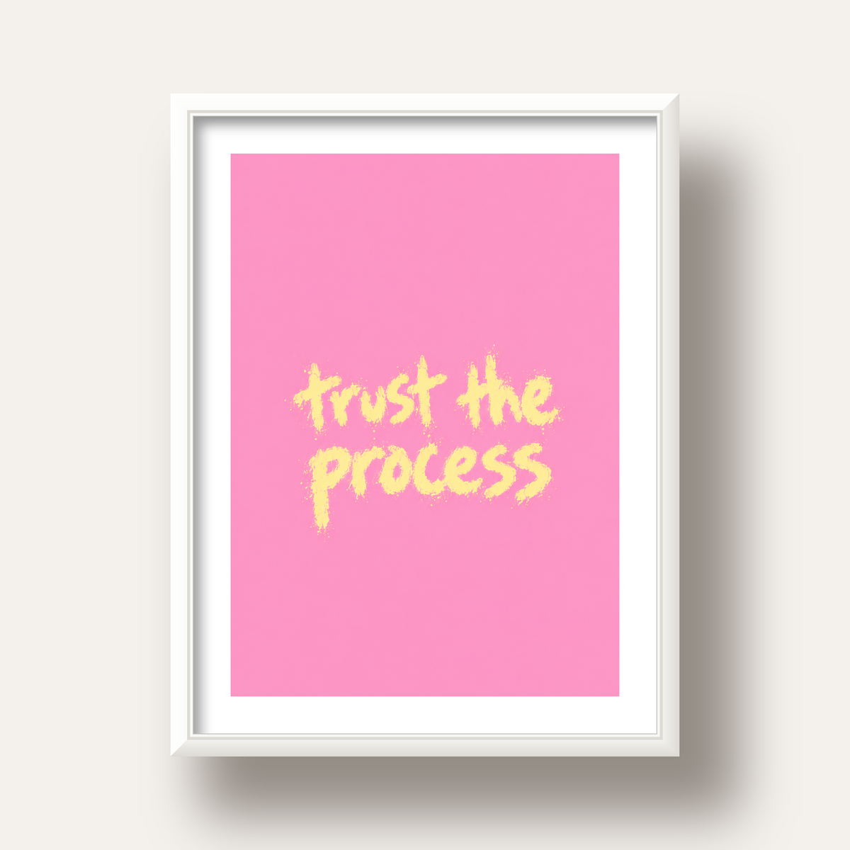 Trust The Process İlham Verici Modern Duvar Posteri — beyaz derin çerçeveli paspartulu