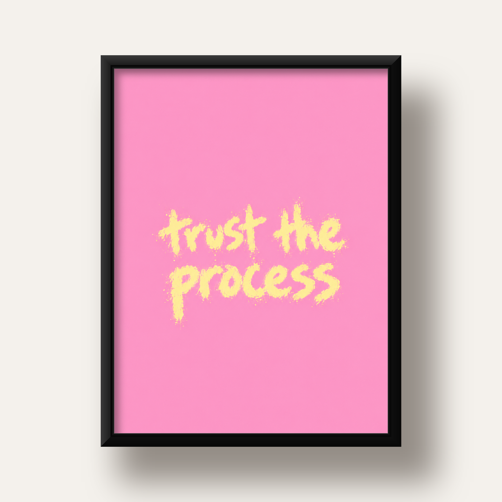 Trust The Process İlham Verici Modern Duvar Posteri — siyah derin çerçeveli