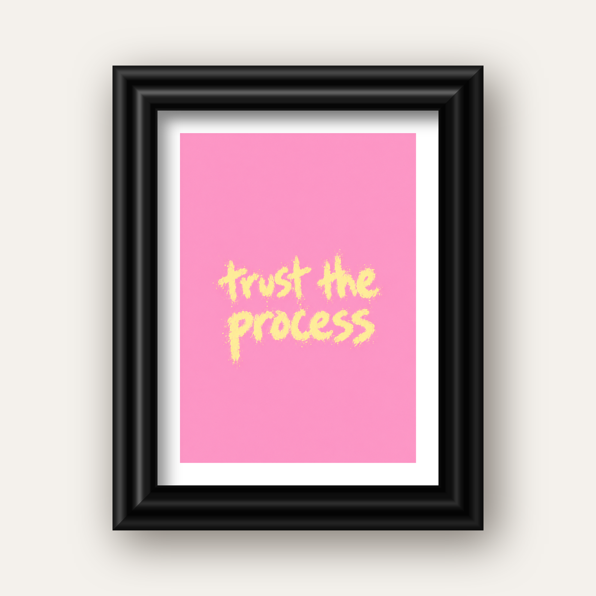 Trust The Process İlham Verici Modern Duvar Posteri — siyah galeri çerçeveli paspartulu