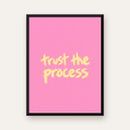 Trust The Process İlham Verici Modern Duvar Posteri — Dikey baskı, düz siyah çerçeveli duvar posteri
