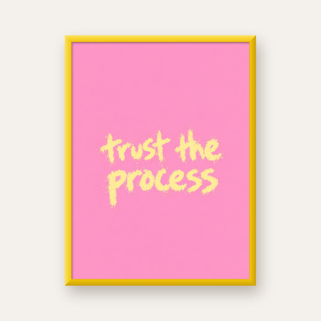 Trust The Process İlham Verici Modern Duvar Posteri — sarı çerçeveli