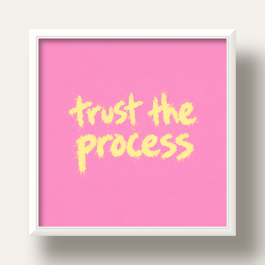 Trust The Process İlham Verici Modern Duvar Posteri — beyaz derin çerçeveli