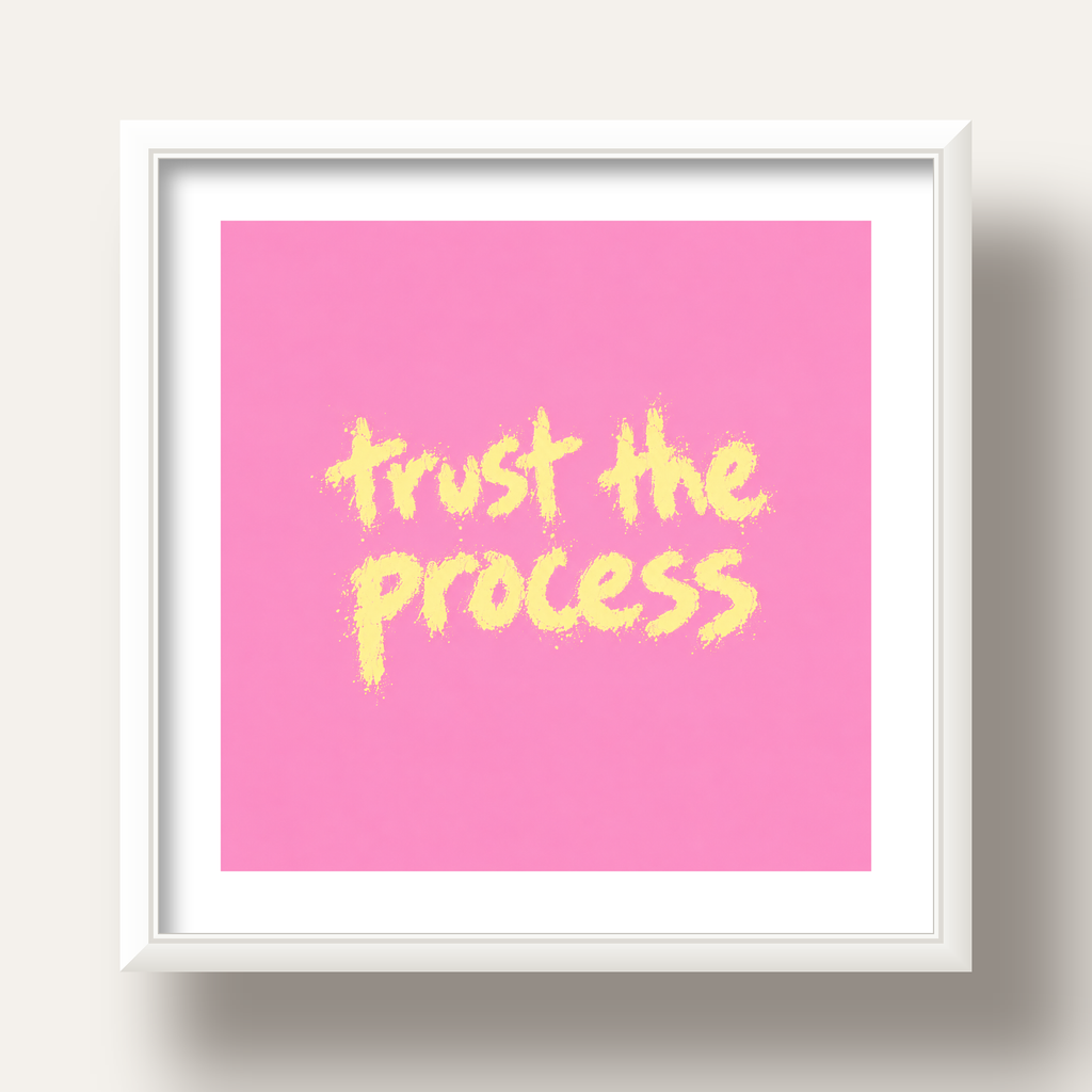 Trust The Process İlham Verici Modern Duvar Posteri — beyaz derin çerçeveli paspartulu