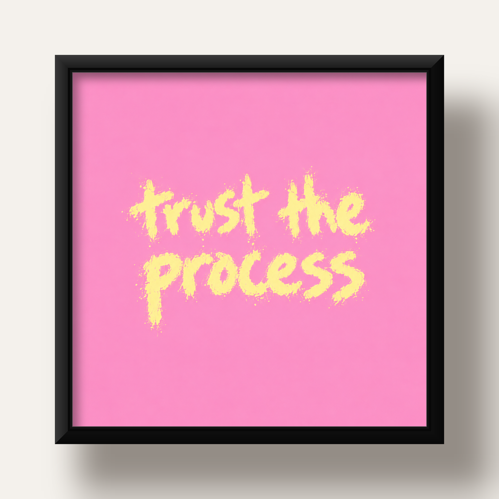 Trust The Process İlham Verici Modern Duvar Posteri — siyah derin çerçeveli