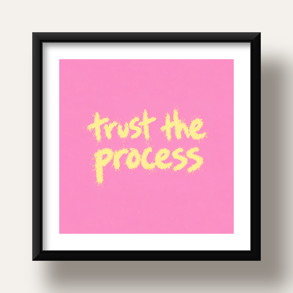 Trust The Process İlham Verici Modern Duvar Posteri — siyah derin çerçeveli paspartulu