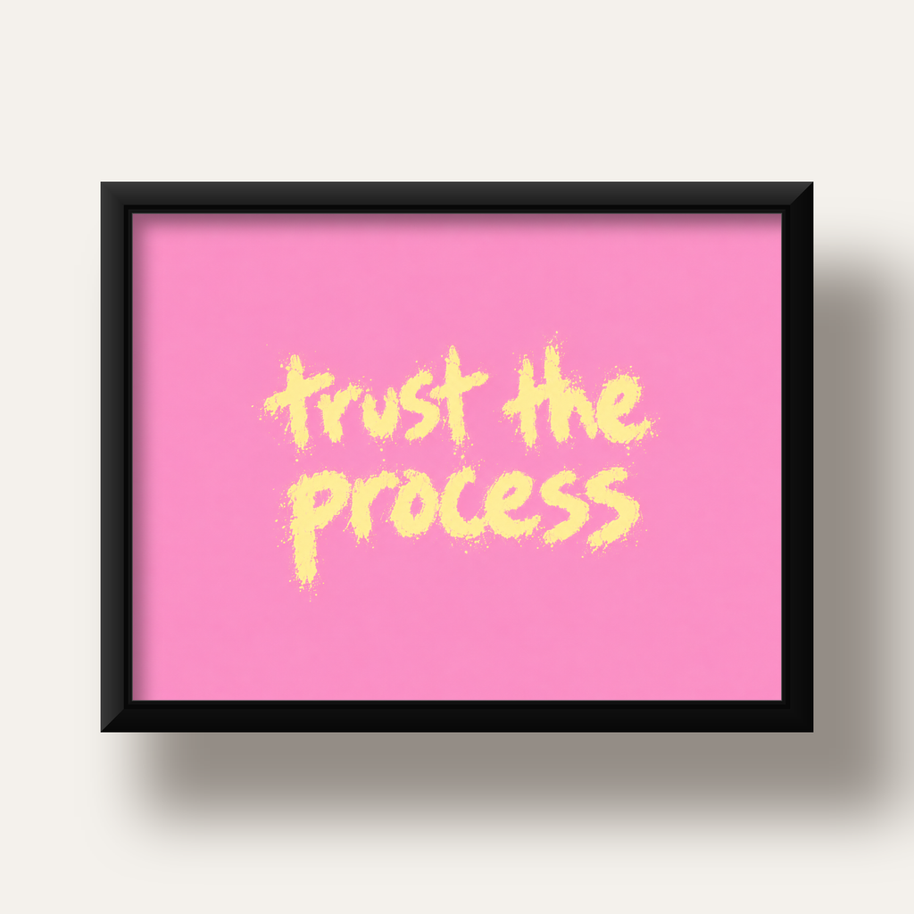 Trust The Process İlham Verici Modern Duvar Posteri — siyah derin çerçeveli