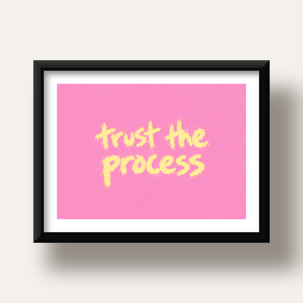 Trust The Process İlham Verici Modern Duvar Posteri — siyah derin çerçeveli paspartulu