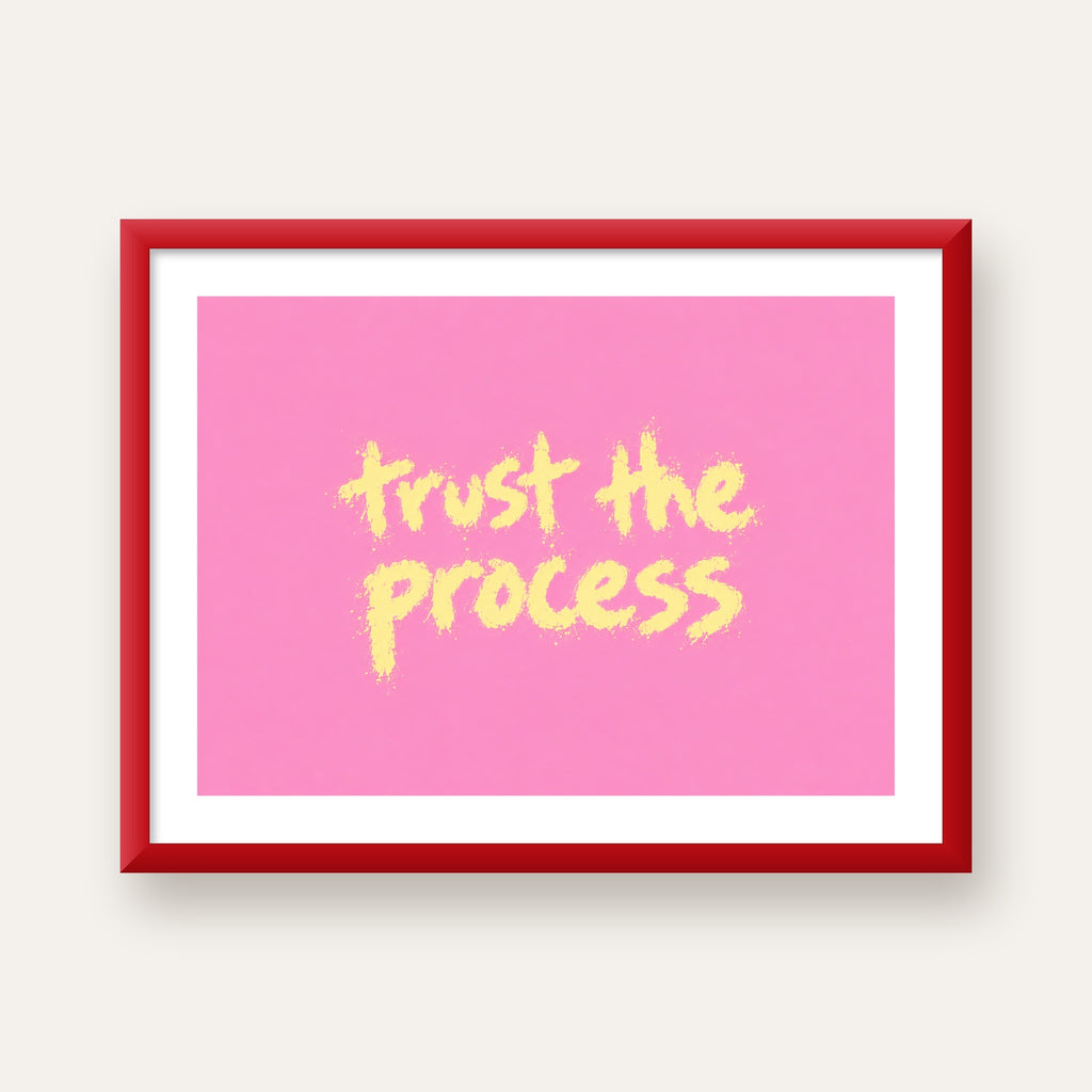 Trust The Process İlham Verici Modern Duvar Posteri — kırmızı çerçeveli paspartulu