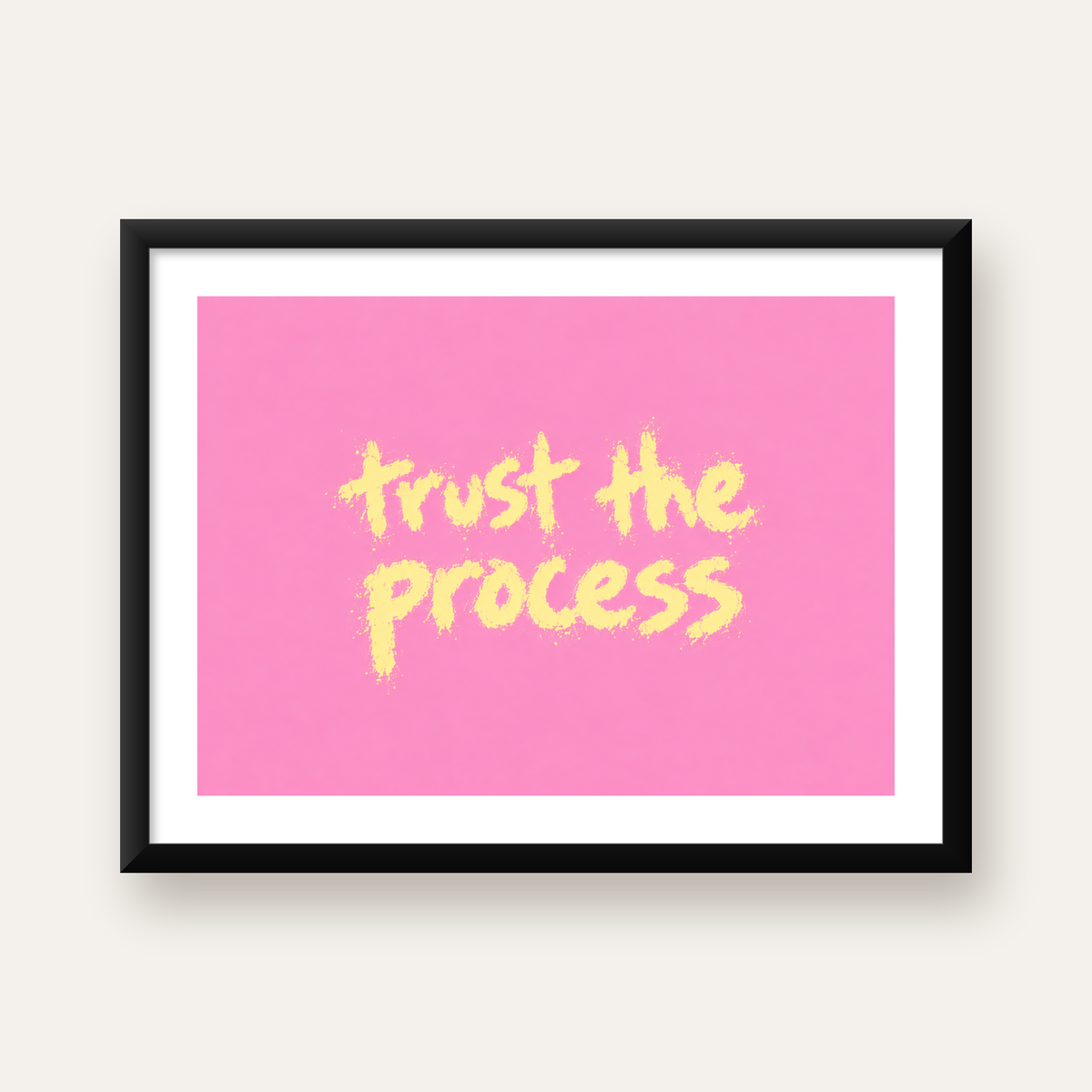 Trust The Process İlham Verici Modern Duvar Posteri — Yatay baskı, beyaz paspartulu