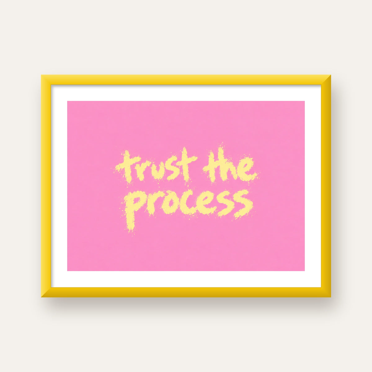 Trust The Process İlham Verici Modern Duvar Posteri — sarı çerçeveli paspartulu