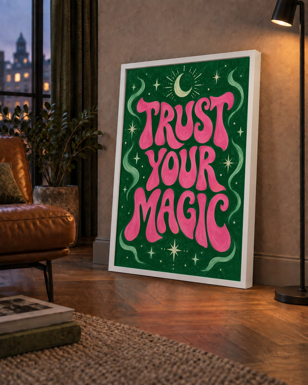 Trust Your Magic Poster – Büyülü Tipografi Sanat Baskısı — çerçeveli hâliyle bir ev duvarında