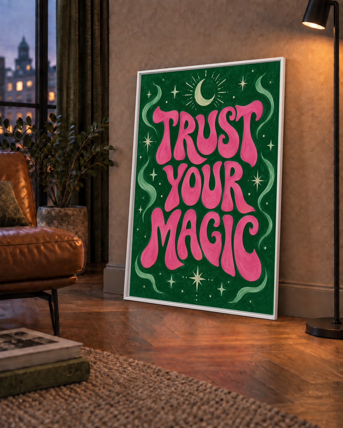Trust Your Magic Poster – Büyülü Tipografi Sanat Baskısı — çerçeveli hâliyle bir ev duvarında