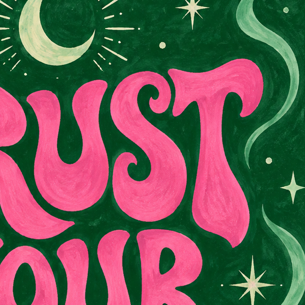 Trust Your Magic Poster – Büyülü Tipografi Sanat Baskısı — baskının yakın çekimi, kâğıt dokusu ve renk detayı