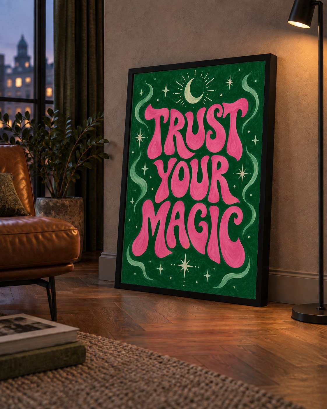 Trust Your Magic Poster – Büyülü Tipografi Sanat Baskısı — çerçeveli hâliyle bir ev duvarında