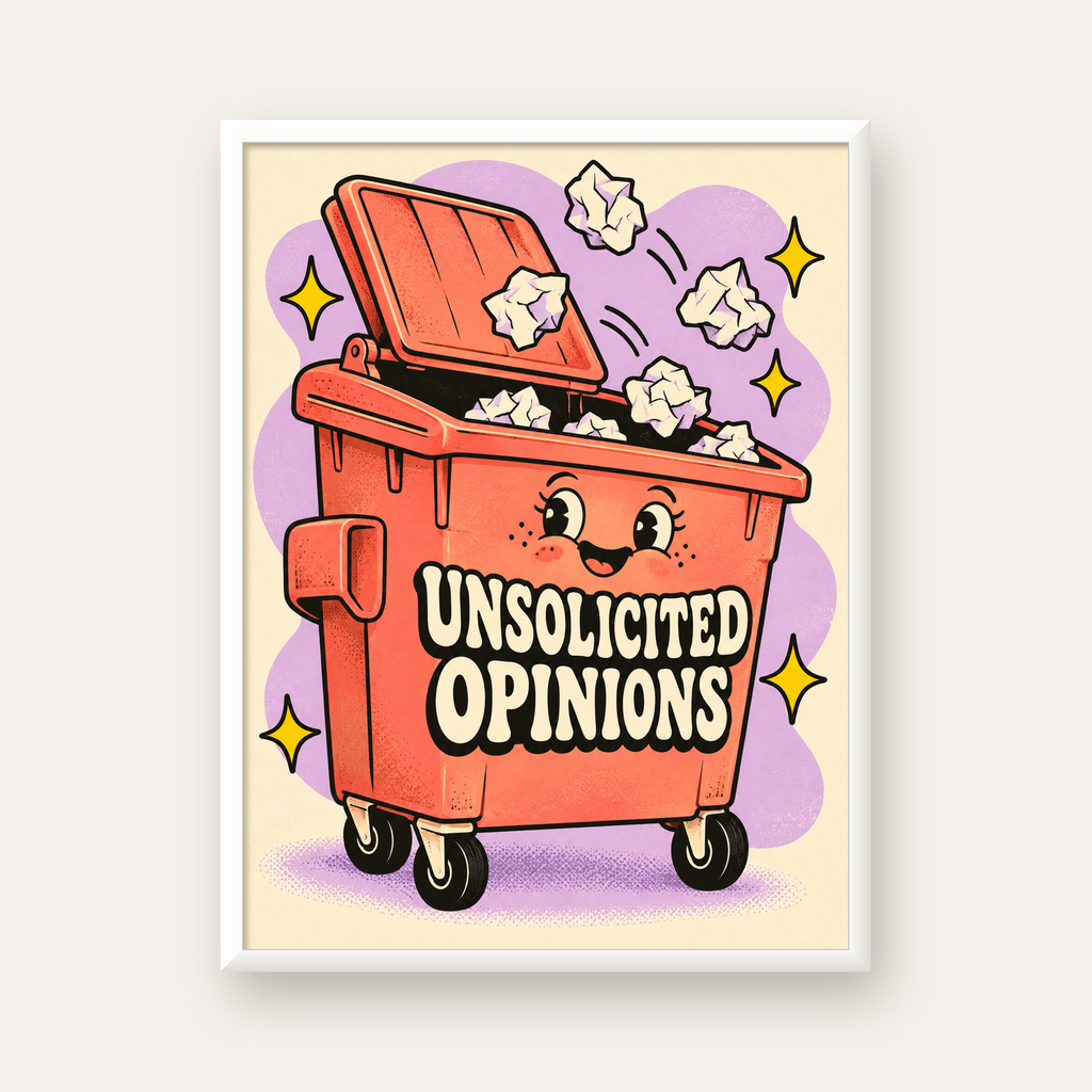 Unsolicited Opinions — Konteyner — beyaz çerçeveli dikey poster