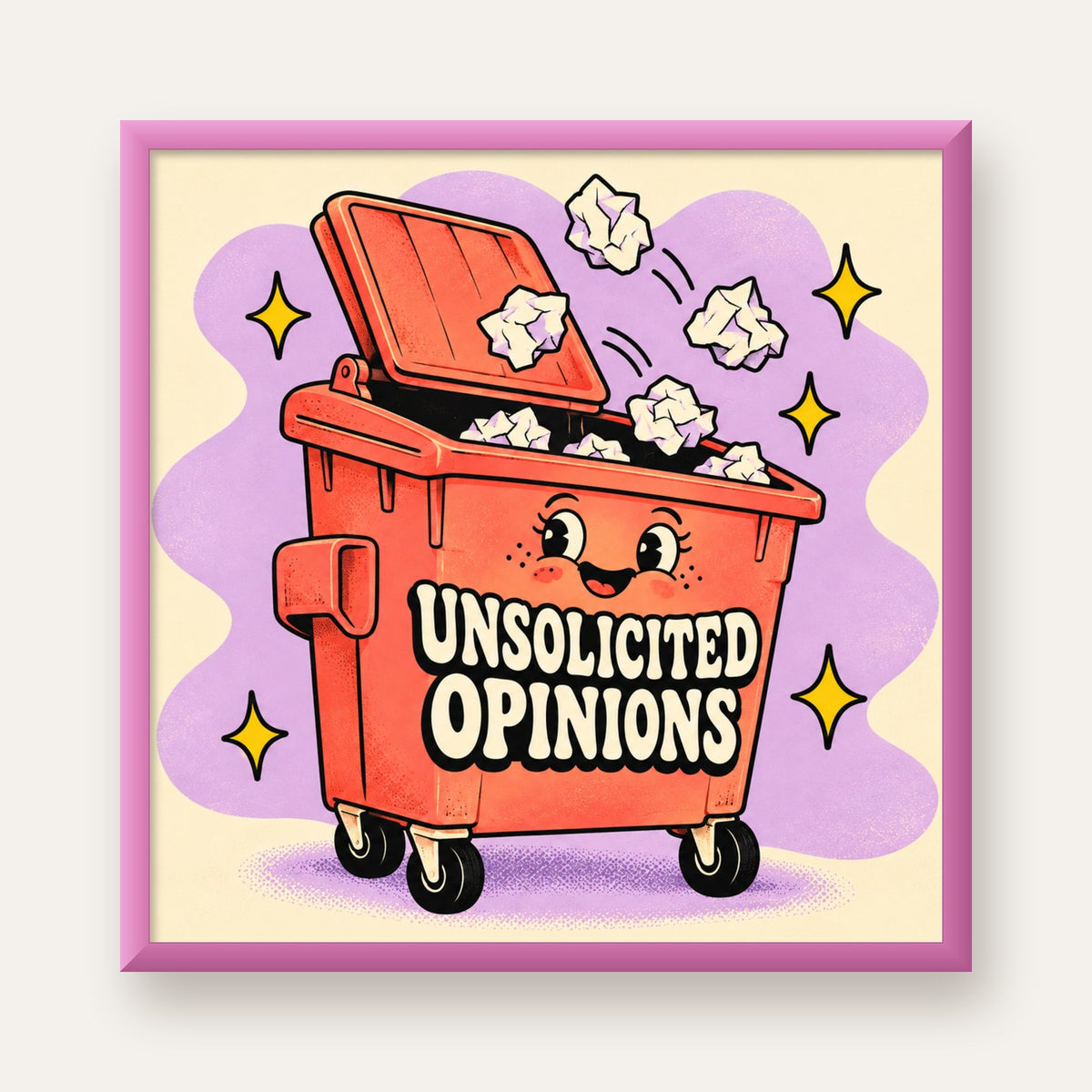Unsolicited Opinions — Konteyner — pembe çerçeveli