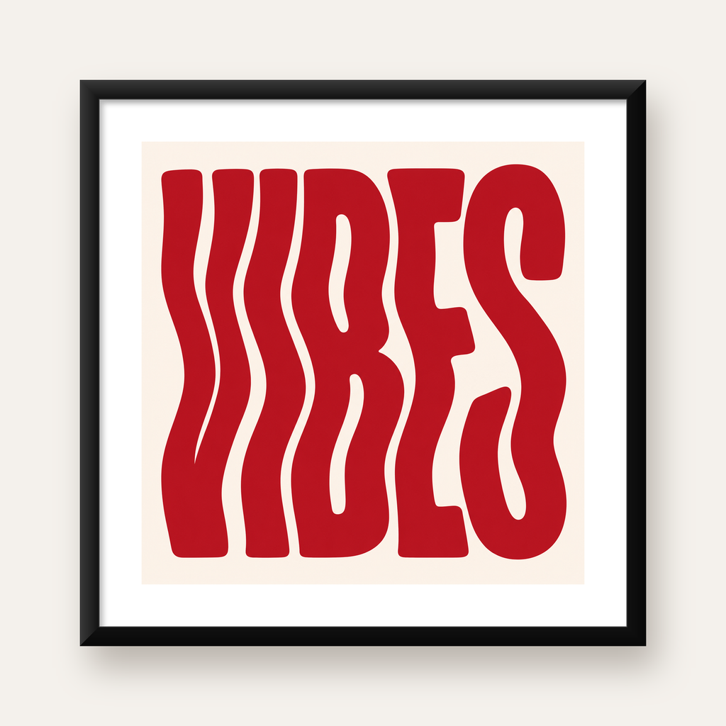 Dalgalı Tipografi Vibes Kırmızı Minimal Poster Baskısı — Kare baskı, beyaz paspartulu