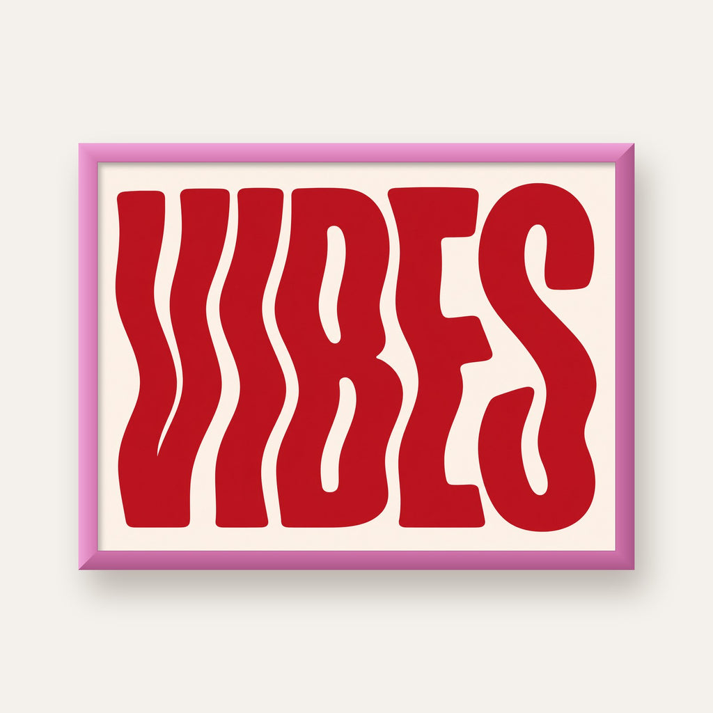 Dalgalı Tipografi Vibes Kırmızı Minimal Poster Baskısı — pembe çerçeveli