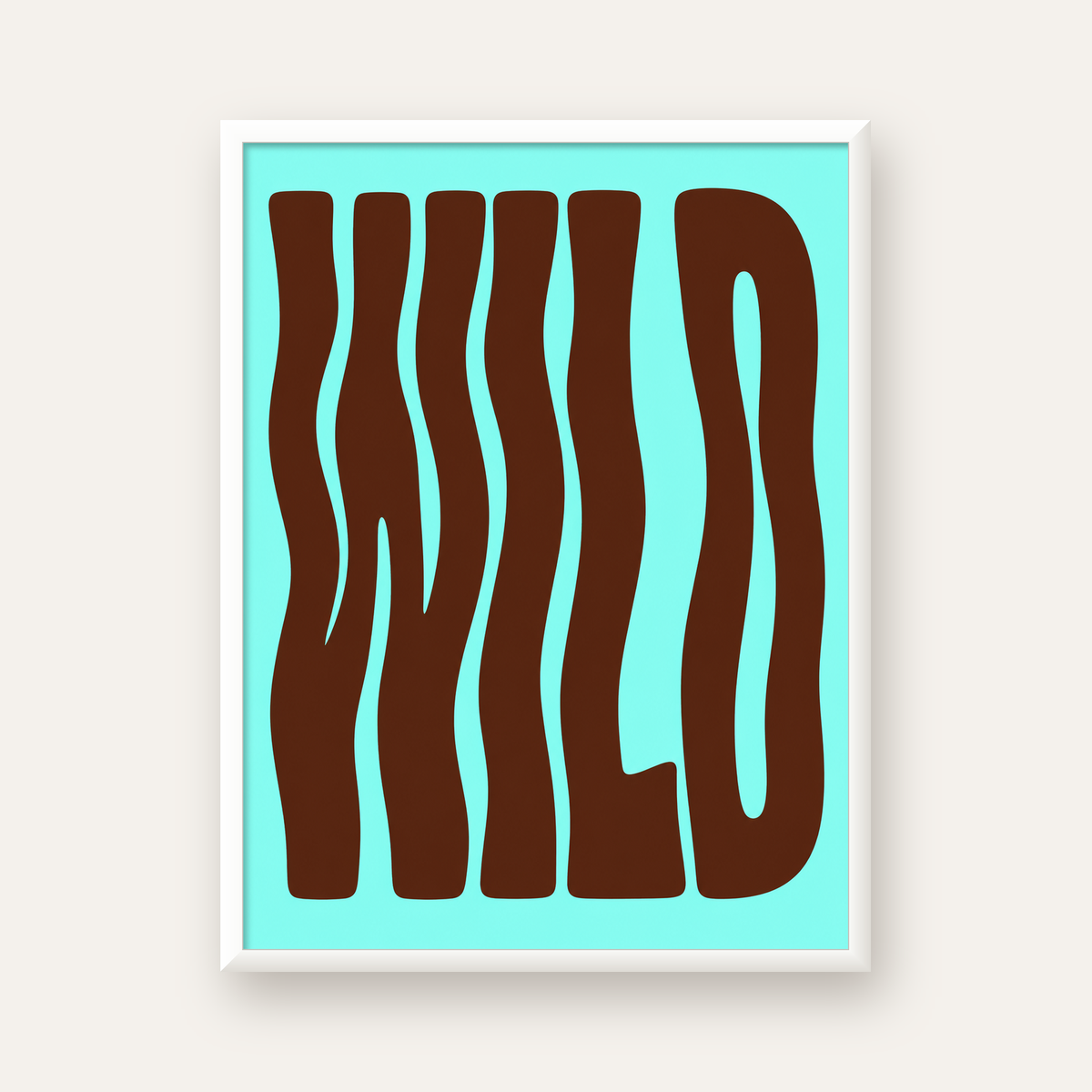 Retro Tipografi Poster – WILD Yazılı Modern Sanat Baskısı — beyaz çerçeveli dikey poster