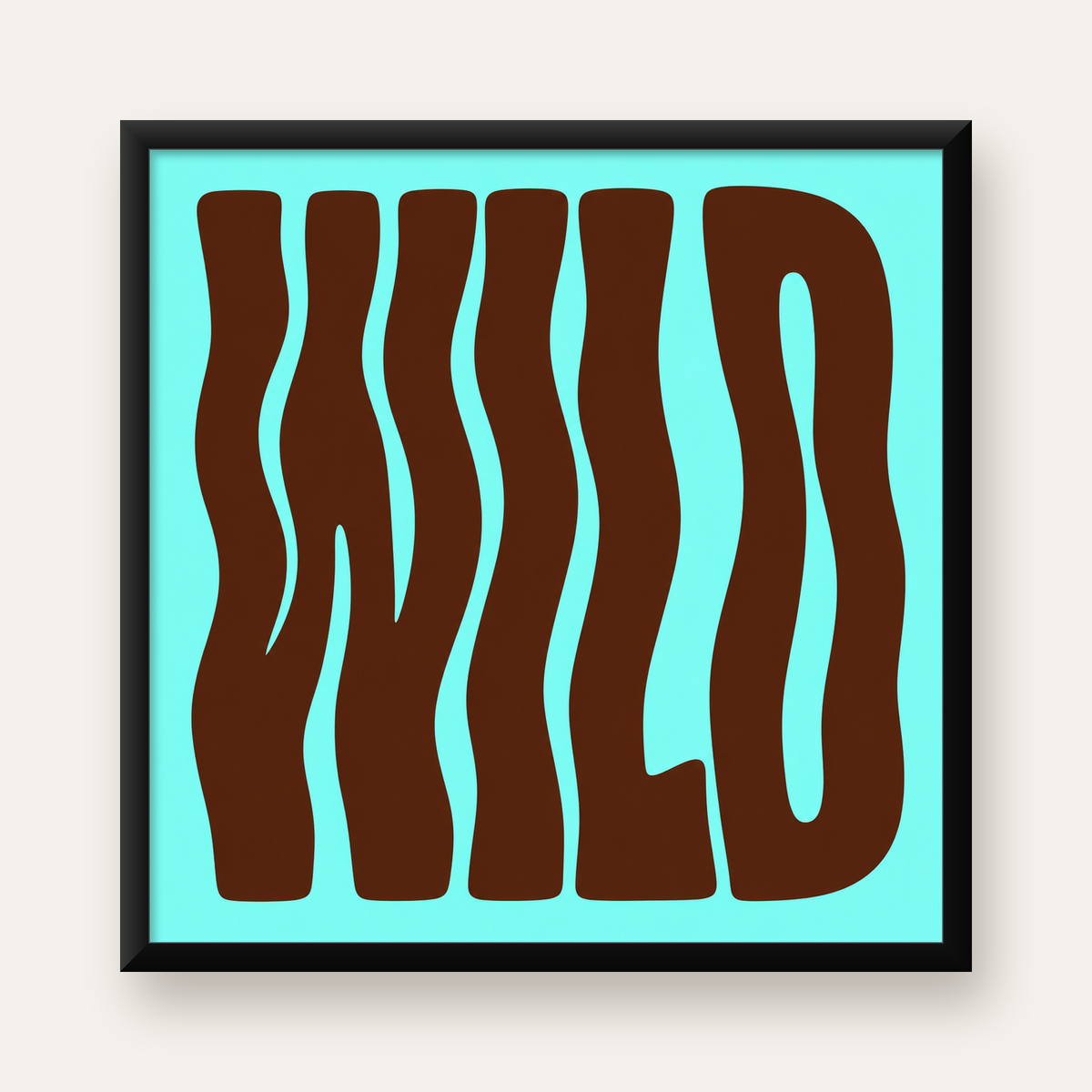 Retro Tipografi Poster – WILD Yazılı Modern Sanat Baskısı — Kare baskı, düz siyah çerçeveli duvar posteri